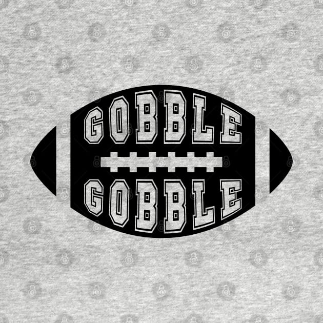 Gobble gobble football black by busines_night